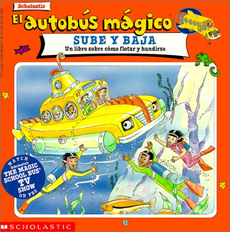 El Autobus Magico Sube Y Baja / The Magic School Bus Ups and Downs (9780613005449) by Cole, Joanna