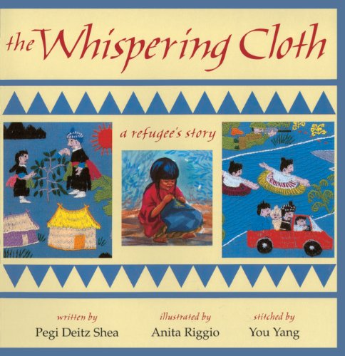 Imagen de archivo de The Whispering Cloth: A Refugee's Story a la venta por ThriftBooks-Dallas