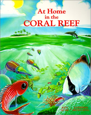 Imagen de archivo de At Home in the Coral Reef a la venta por Lexington Books Inc