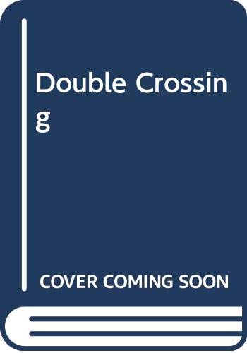 9780613014090: Double Crossing