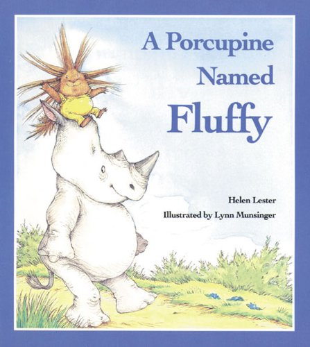 9780613014465: A Porcupine Named Fluffy (Turtleback School & Library Binding Edition)