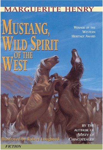 Stock image for Mustang : Wild Spirit of the West for sale by Better World Books