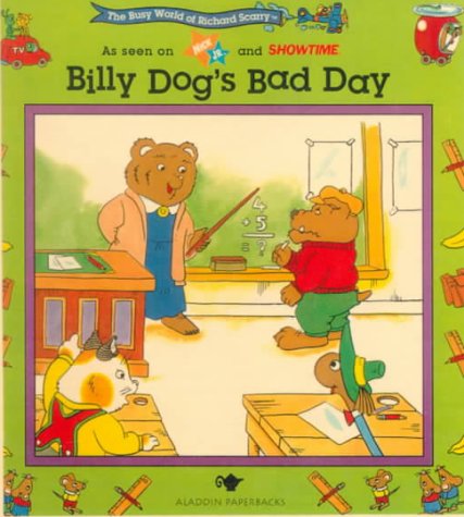 9780613016223: Billy Dog's Bad Day (The Busy World of Richard Scarry)