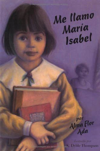 Stock image for Me Llamo Maria Isabel (My Name Is Maria Isabel) for sale by ThriftBooks-Atlanta