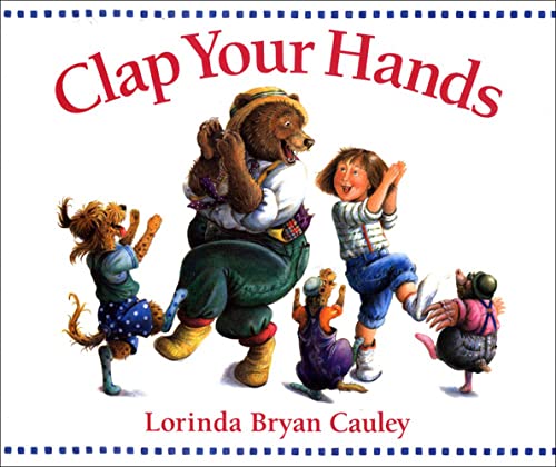 Beispielbild fr Clap Your Hands (Turtleback School & Library Binding Edition) zum Verkauf von GF Books, Inc.