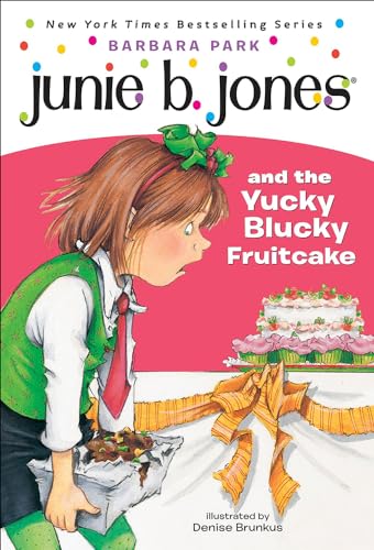 Beispielbild fr Junie B. Jones and the Yucky Blucky Fruitcake zum Verkauf von ThriftBooks-Atlanta