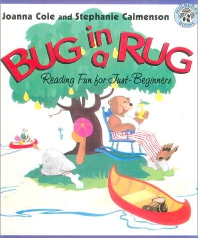 Bug in a Rug: Reading Fun for Just-beginners (9780613019637) by Cole, Joanna; Calmenson, Stephanie