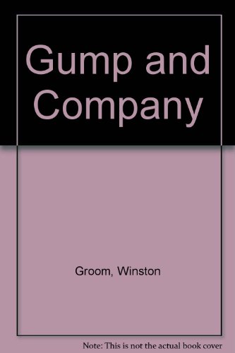 Gump and Company (9780613019743) by Winston Groom