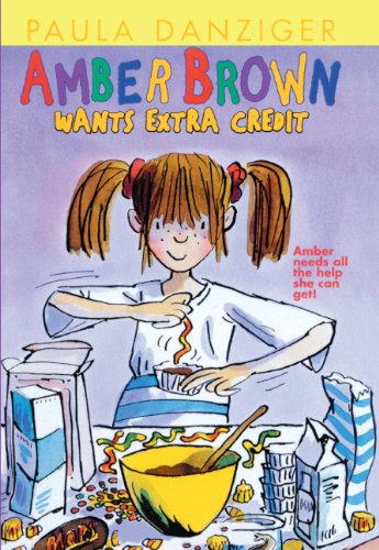 Amber Brown Wants Extra Credit (Turtleback School & Library Binding Edition) (9780613020152) by Danziger, Paula