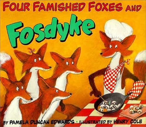 Stock image for Four Famished Foxes and Fosdyke for sale by ThriftBooks-Dallas
