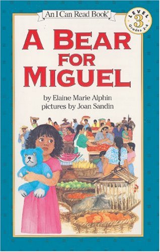 A Bear For Miguel (Turtleback School & Library Binding Edition) (9780613021227) by Alphin, Elaine Marie