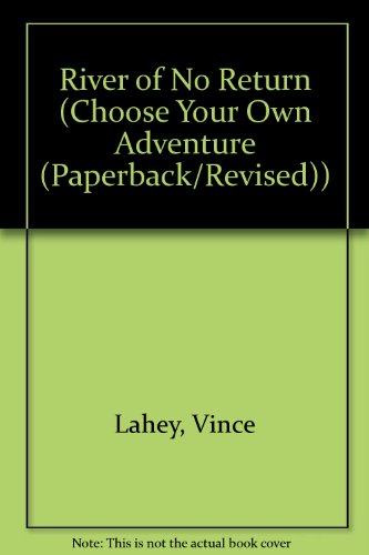 River of No Return #178 (9780613022644) by Vince Lahey