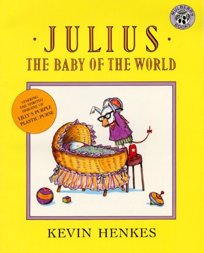 Beispielbild fr Julius, The Baby Of The World (Turtleback School & Library Binding Edition) zum Verkauf von Wonder Book