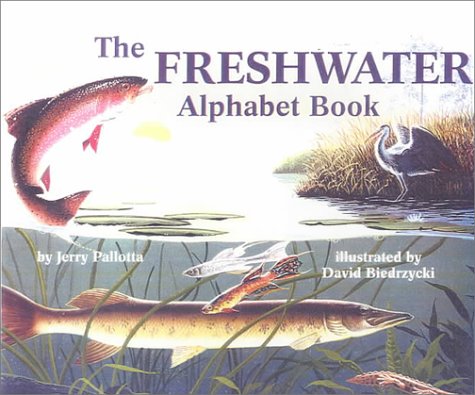 The Freshwater Alphabet Book (9780613028639) by [???]