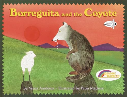 Stock image for Borreguita and the Coyote: A Tale from Ayutla, Mexico (Reading Rainbow Books) for sale by GF Books, Inc.