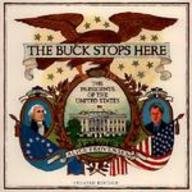 The Buck Stops Here: The Presidents of the United States (9780613046442) by Provensen, Alice