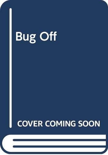 Bug Off (9780613046459) by Jennifer Dussling