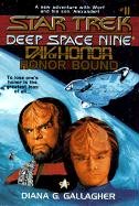 Day of Honor: Honor Bound (Star Trek Deep Space Nine - juv. No. 11) (9780613048149) by [???]