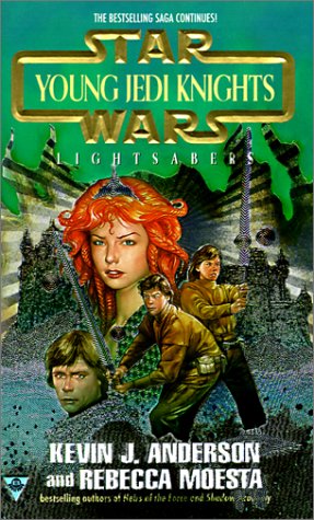 Lightsabers (Star Wars: Young Jedi Knights, Book 4) (9780613053723) by Kevin J. Anderson (Author), Rebecca Moesta