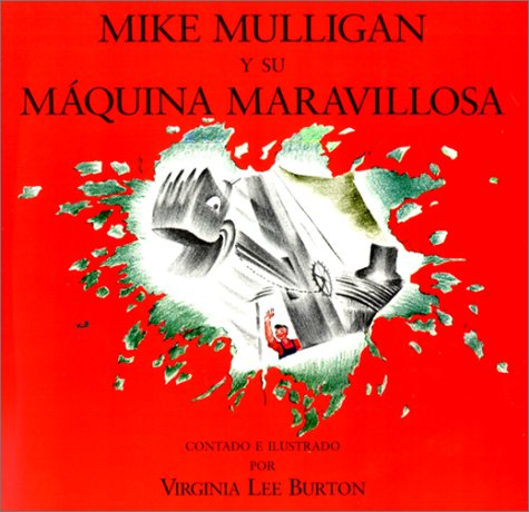Mike Mulligan y su Maquina Maravillosa (9780613054843) by Virginia Lee Burton