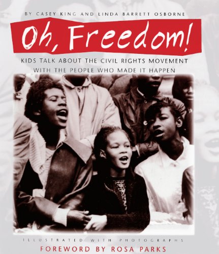 Beispielbild fr Oh, Freedom!: Kids Talk about the Civil Rights Movement with the People Who Made It Happen zum Verkauf von ThriftBooks-Atlanta
