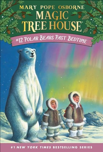 Polar Bears Past Bedtime (Magic Tree House) (9780613057158) by Osborne, Mary Pope