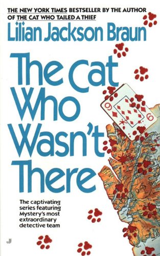 The Cat Who Wasn't There (Turtleback School & Library Binding Edition) (9780613063869) by Braun, Lilian Jackson