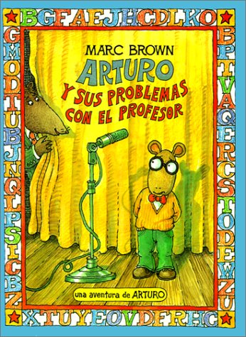 Arturo y sus problemas con el profesor / Arthur's Teacher Trouble (9780613065030) by Marc Brown