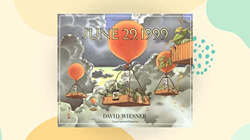 June 29, 1999 (Turtleback School & Library Binding Edition) (9780613067454) by David Wiesner