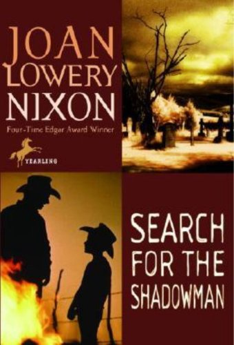 Search For The Shadowman (Turtleback School & Library Binding Edition) (9780613068468) by Nixon, Joan Lowery