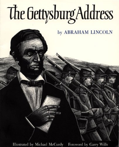The Gettysburg Address - Abraham Lincoln, Michael McCurdy