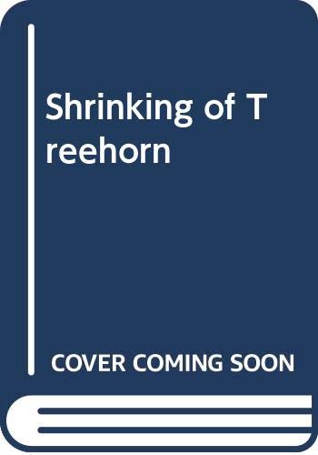 Shrinking of Treehorn (9780613069816) by Heide, Florence Parry