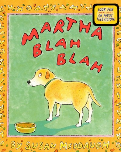 Martha Blah Blah (Turtleback School & Library Binding Edition) (9780613070263) by Meddaugh, Susan