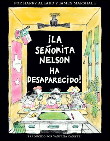 Senorita Nelson Ha Desaparecido!/Miss Nelson Is Missing (Spanish Edition) (9780613070966) by [???]