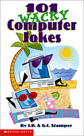 101 Wacky Computer Joke (9780613071789) by Eisenberg, Lisa