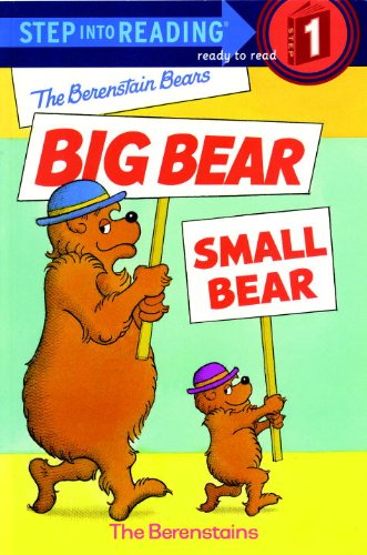 Imagen de archivo de The Berenstain Bears: Big Bear, Small Bear (Turtleback School & Library Binding Edition) (Step into Reading. Step 1.) a la venta por -OnTimeBooks-