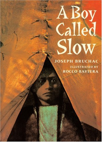 9780613073875: A Boy Called Slow: The True Story of Sitting Bull