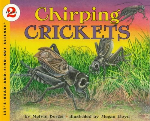 Chirping Crickets (Turtleback School & Library Binding Edition) (9780613074797) by Berger, Melvin