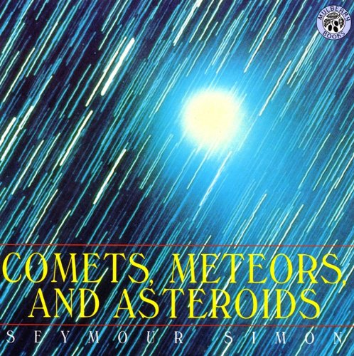 Comets, Meteors, and Asteroids (9780613075169) by [???]