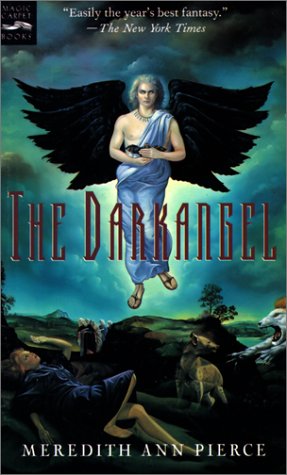 The Darkangel (9780613075909) by Meredith Ann Pierce