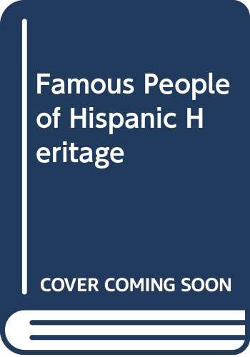 Beispielbild fr Famous People of Hispanic Heritage zum Verkauf von Better World Books