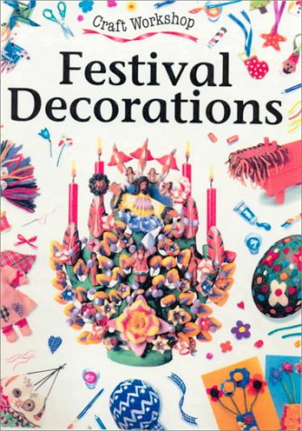 Festival Decorations (9780613077552) by Civardi, Anne