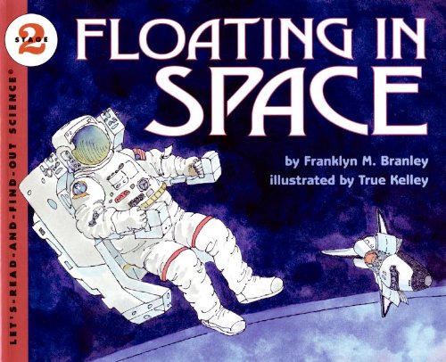 Floating in Space (stage 2) (9780613077897) by Franklyn Mansfield Branley