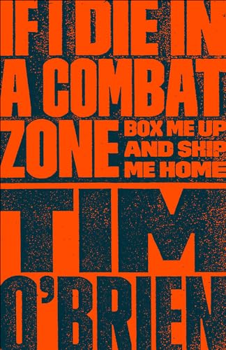 Beispielbild fr If I Die in a Combat Zone : Box Me up and Ship Me Home zum Verkauf von Better World Books