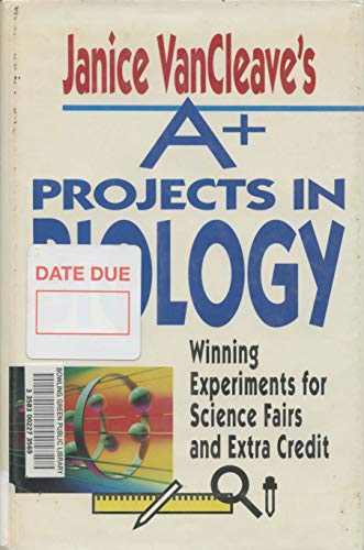 Stock image for Janice VanCleave's A+ Projects In Biology (Turtleback School & Library Binding Edition) for sale by Discover Books
