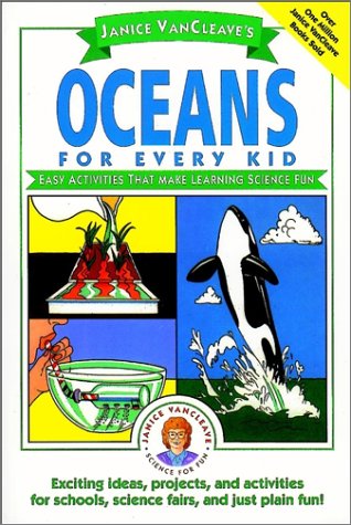 Janice Vancleave's Oceans for Every Kid (9780613081252) by Janice VanCleave