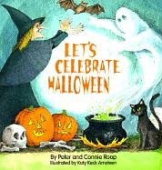 Let's Celebrate Halloween (9780613082341) by Roop, Peter