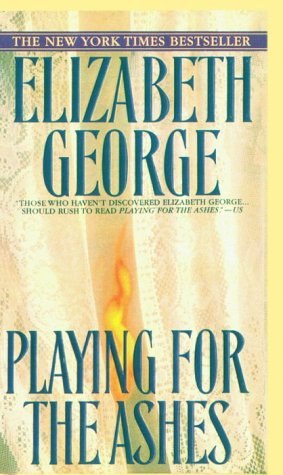 Playing for the Ashes (9780613094955) by Elizabeth George