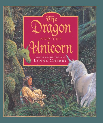 The Dragon And The Unicorn (Turtleback School & Library Binding Edition) (9780613099431) by Cherry, Lynne