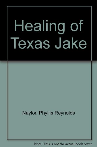 9780613099479: Healing of Texas Jake